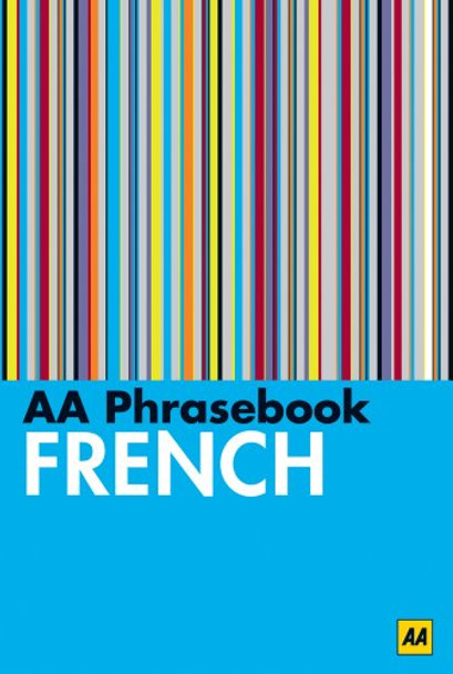 AA Phrasebook French by AA Publishing 9780749574130 [USED COPY]