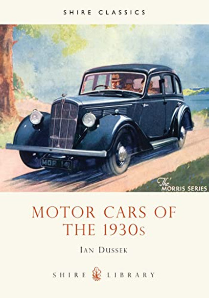 Motor Cars of the 1930's by Ian Dussek 9780852639818 [USED COPY]