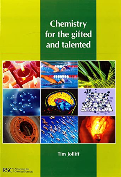 Chemistry for the Gifted and Talented by Tim Jolliff 9780854042883 [USED COPY]