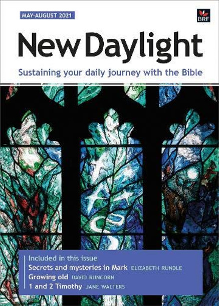 New Daylight May-August 2021: Sustaining your daily journey with the Bible by Sally Welch 9780857469717 [USED COPY]