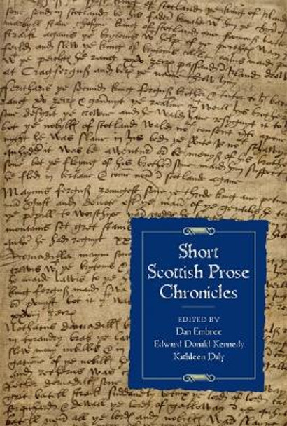 Short Scottish Prose Chronicles by Dan Embree