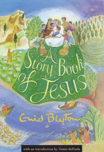 Story Book of Jesus by Enid Blyton 9781901881523 [USED COPY]