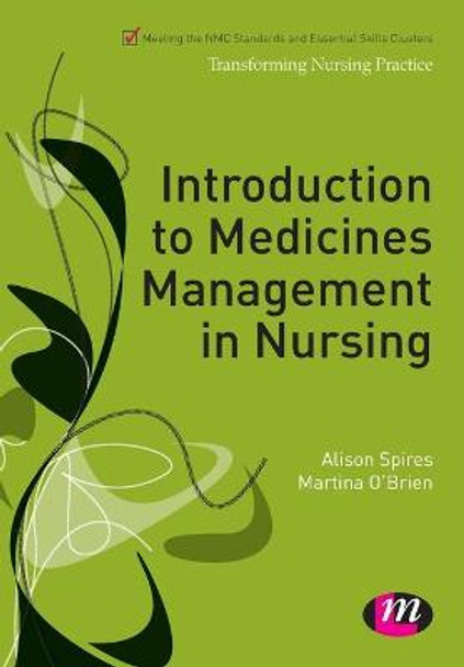 Introduction to Medicines Management in Nursing by Alison Spires
