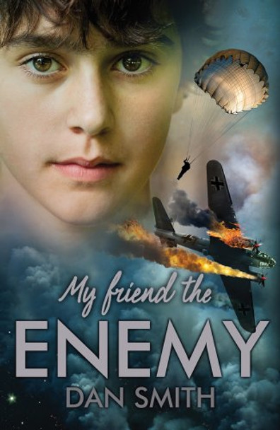 My Friend the Enemy by Dan Smith 9781908435811 [USED COPY]