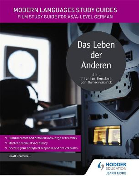 Modern Languages Study Guides: Das Leben der Anderen: Film Study Guide for AS/A-level German by Geoff Brammall