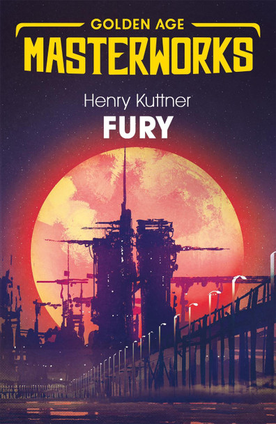 Fury by Henry Kuttner 9781473222557