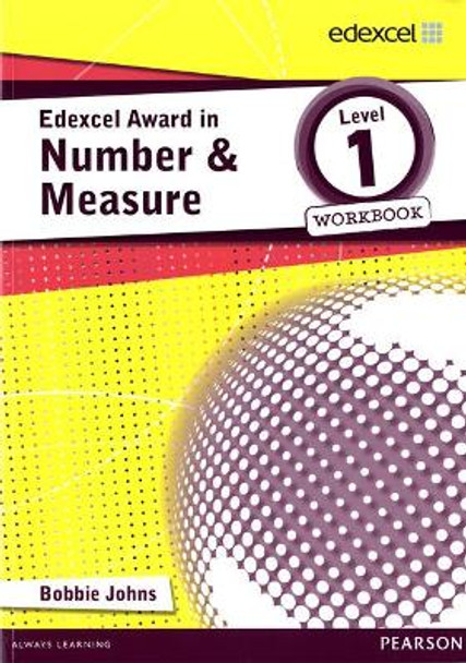 Edexcel Award in Number and Measure Level 1 Workbook by Bobbie Johns 9781446903278