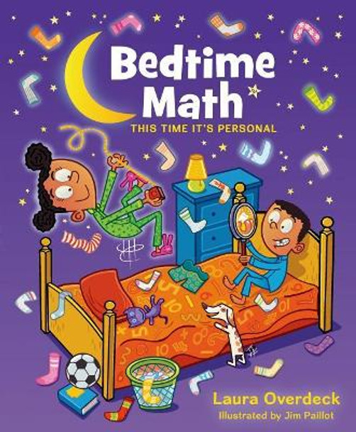 Bedtime Math: This Time It's Personal: This Time It's Personal by Laura Overdeck 9781250040961