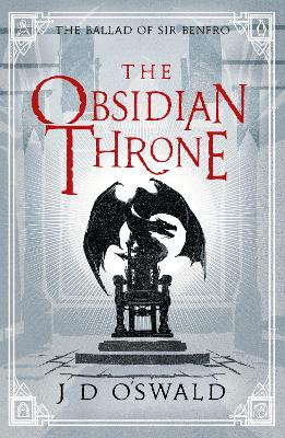 The Obsidian Throne by J.D. Oswald 9781405917803