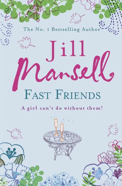 Fast Friends by Jill Mansell 9780755332496