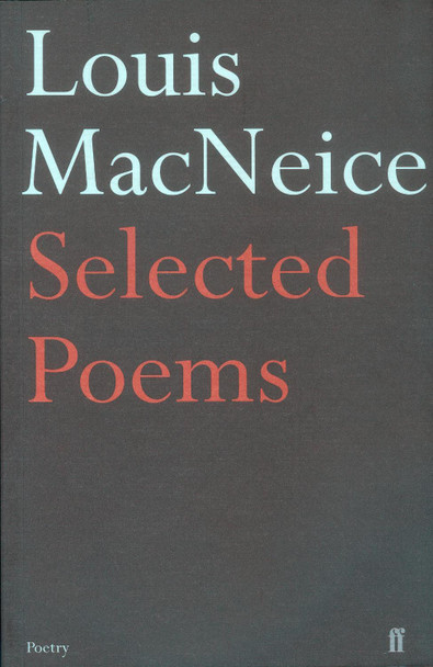 Selected Poems by Louis MacNeice 9780571233816
