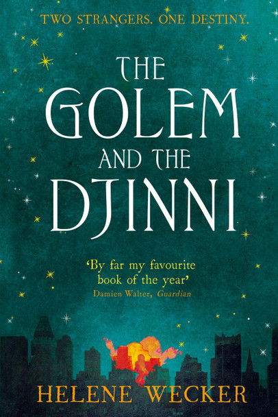 The Golem and the Djinni by Helene Wecker 9780007480197