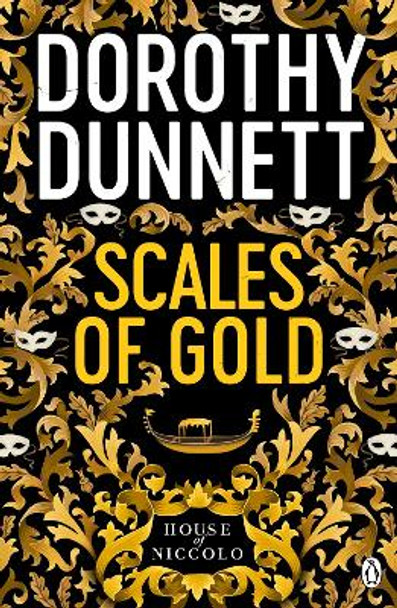 Scales Of Gold: The House Of Niccolo 4 by Dorothy Dunnett 9780140112665