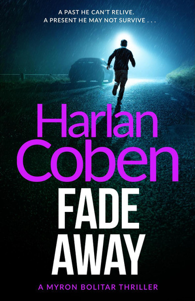 Fade Away by Harlan Coben 9781409150527