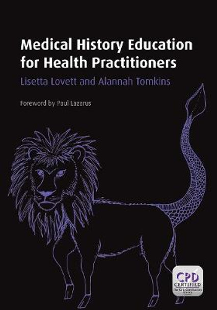 Medical History Education for Health Practitioners by Lisetta Lovett