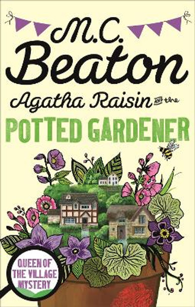 Agatha Raisin and the Potted Gardener by M. C. Beaton