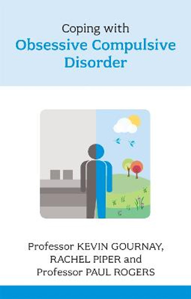 Coping with Obsessive Compulsive Disorder by Professor Kevin Gournay