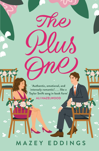 The Plus One: The next sparkling & swoony enemies-to-lovers rom-com from the author of the TikTok-hit, A Brush with Love! by Mazey Eddings 9781472298744 [USED COPY]