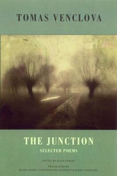 The Junction: Selected Poems by Tomas Venclova