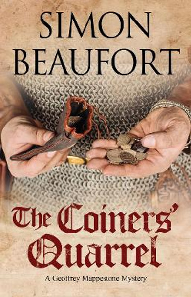 The Coiner's Quarrel by Simon Beaufort