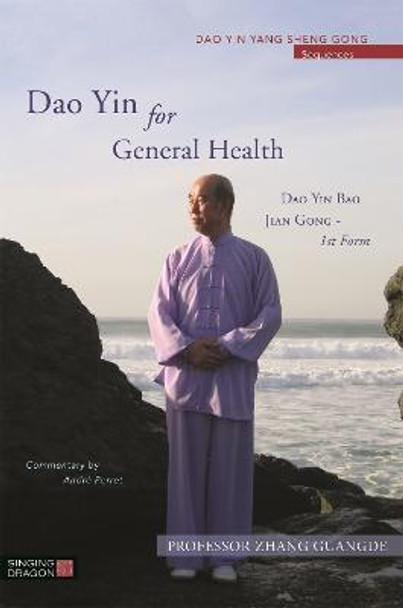 Dao Yin for General Health: Dao Yin Bao Jian Gong 1st Form by Professor Zhang Guangde