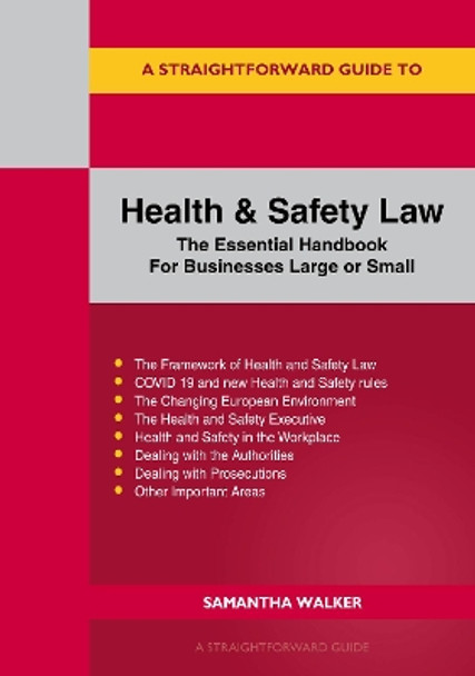 Health And Safety Law: The Essential Handbook For Businesses Large Or Small by Samantha Walker 9781913776978 [USED COPY]