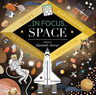 In Focus Space by Elizabeth Jenner