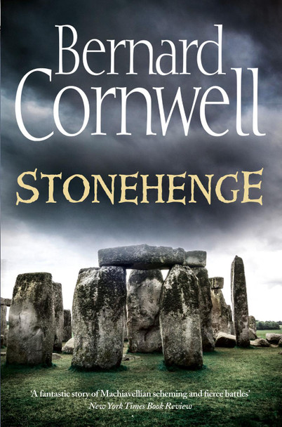 Stonehenge: A Novel of 2000 BC by Bernard Cornwell 9780007550890 [USED COPY]