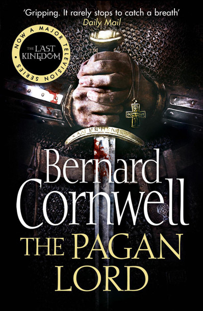 The Pagan Lord (The Last Kingdom Series, Book 7) by Bernard Cornwell 9780007331925 [USED COPY]