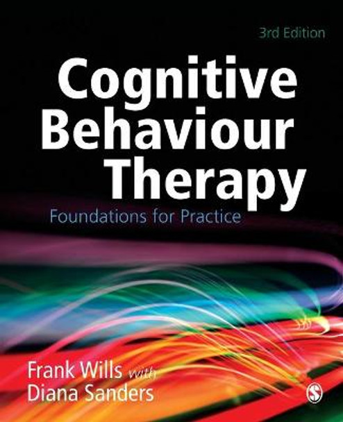Cognitive Behaviour Therapy: Foundations for Practice by Diana J. Sanders
