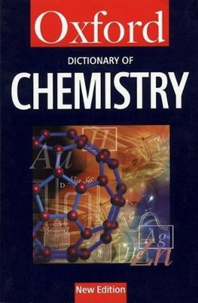 A Dictionary of Chemistry by John Daintith 9780192800312 [USED COPY]