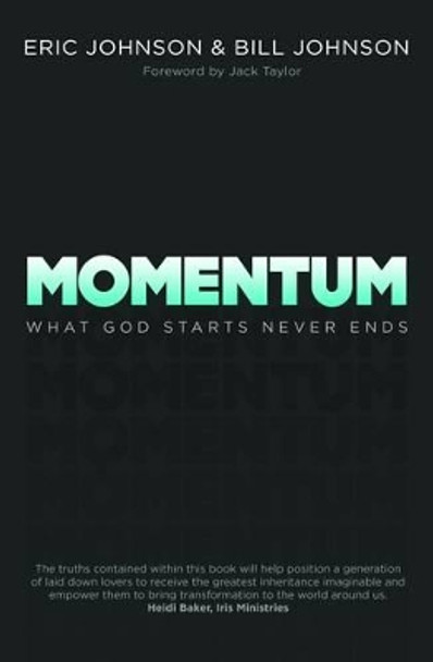 Momentum: What God Starts Never Ends by Eric Johnson 9780768439922 [USED COPY]