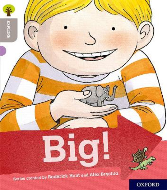 Oxford Reading Tree Explore with Biff, Chip and Kipper: Oxford Level 1: Big! by Paul Shipton 9780198396499 [USED COPY]