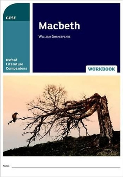 Oxford Literature Companions: Macbeth Workbook by Ken Haworth 9780198398844 [USED COPY]