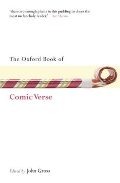 The Oxford Book of Comic Verse by John Gross 9780199561612 [USED COPY]