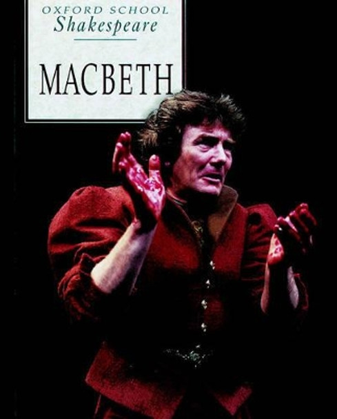 Macbeth by William Shakespeare 9780198319702 [USED COPY]