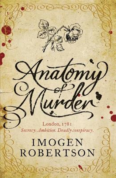 Anatomy of Murder by Imogen Robertson 9780755348442 [USED COPY]