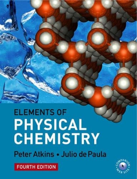 The Elements of Physical Chemistry by Peter W. Atkins 9780199271832 [USED COPY]