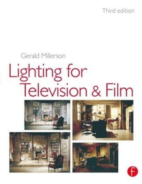 Lighting for TV and Film by Gerald Millerson 9780240515823 [USED COPY]