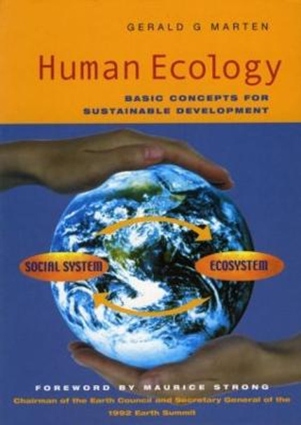 Human Ecology: Basic Concepts for Sustainable Development by Gerald G. Marten