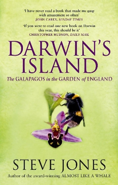 Darwin's Island: The Galapagos in the Garden of England by Professor Steve Jones 9780349121413 [USED COPY]