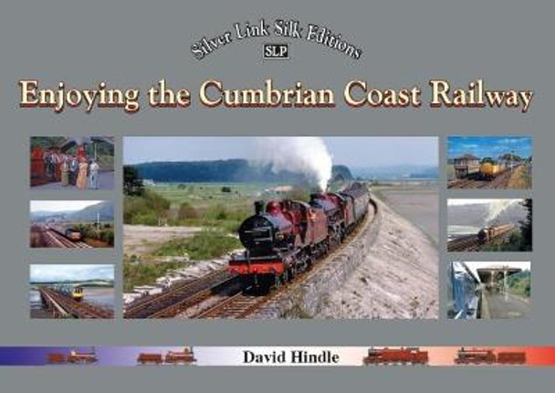 Enjoying the Cumbrian Coast Railway by David Hindle