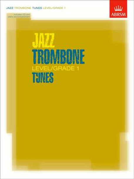 Jazz Trombone Level/Grade 1 Tunes, Part & Score & CD by ABRSM