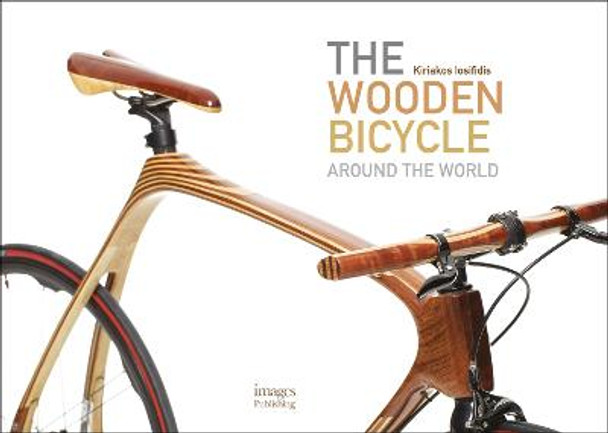 Wooden Bicycle: Around the World by Kiriakos Iosifidis