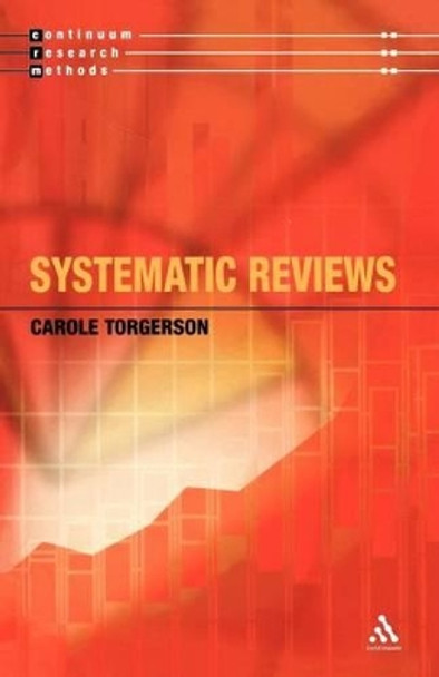 Systematic Reviews and Meta-Analysis by Carole Torgerson 9780826465801 [USED COPY]