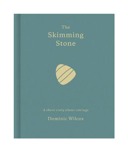 The Skimming Stone: A Short Story by Dominic Wilcox