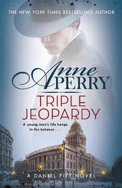 Triple Jeopardy (Daniel Pitt Mystery 2) by Anne Perry