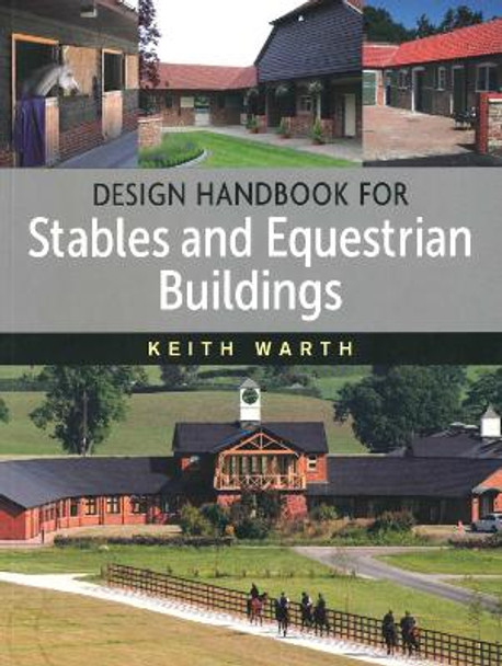 Design Handbook for Stables by Keith Warth