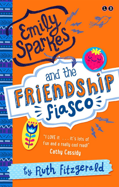 Emily Sparkes and the Friendship Fiasco: Book 1 by Ruth Fitzgerald 9780349001821 [USED COPY]