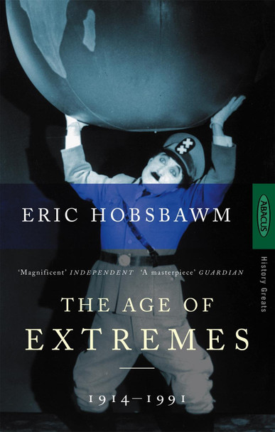 The Age Of Extremes: 1914-1991 by Eric Hobsbawm 9780349106717 [USED COPY]